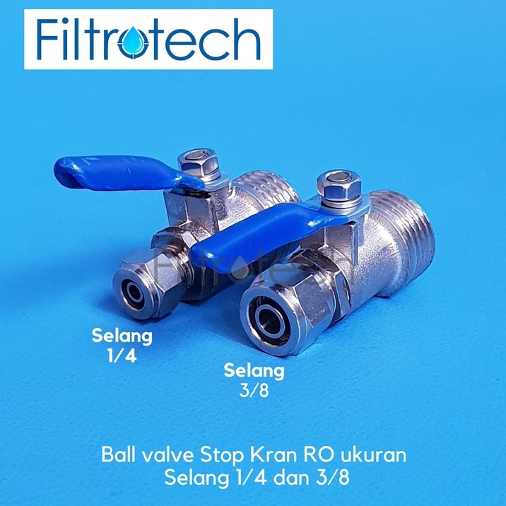 Stop Kran RO Ball valve RO Filter Reverse Osmosis