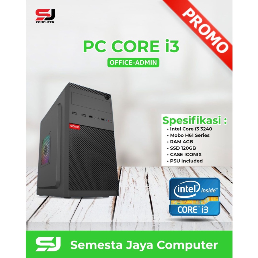 CPU Pc rakitan core i3 3240 Ram 4gb ssd 120 GB for office