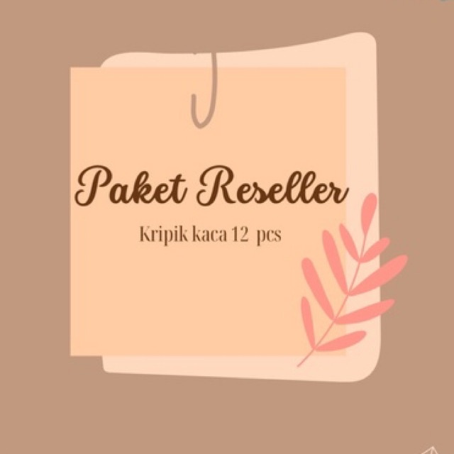 

PAKET RESELLER KRIPIK KACA