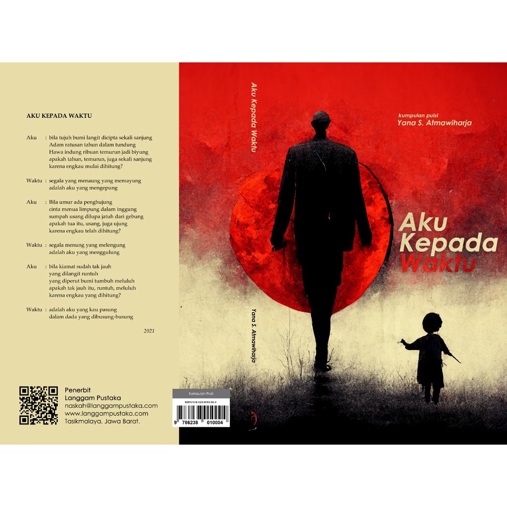 Aku Kepada Waktu - Yana S. Atmawiharja - Langgam Pustaka