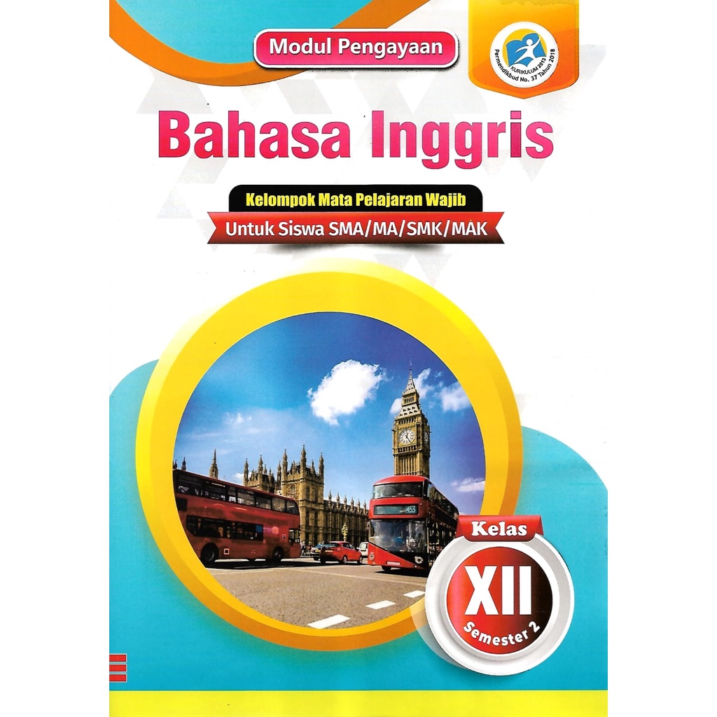 Buku LKS Bahasa Inggris Kelas 12 SMA/MA/SMK/MAK Semester 2 Kurikulum 2013