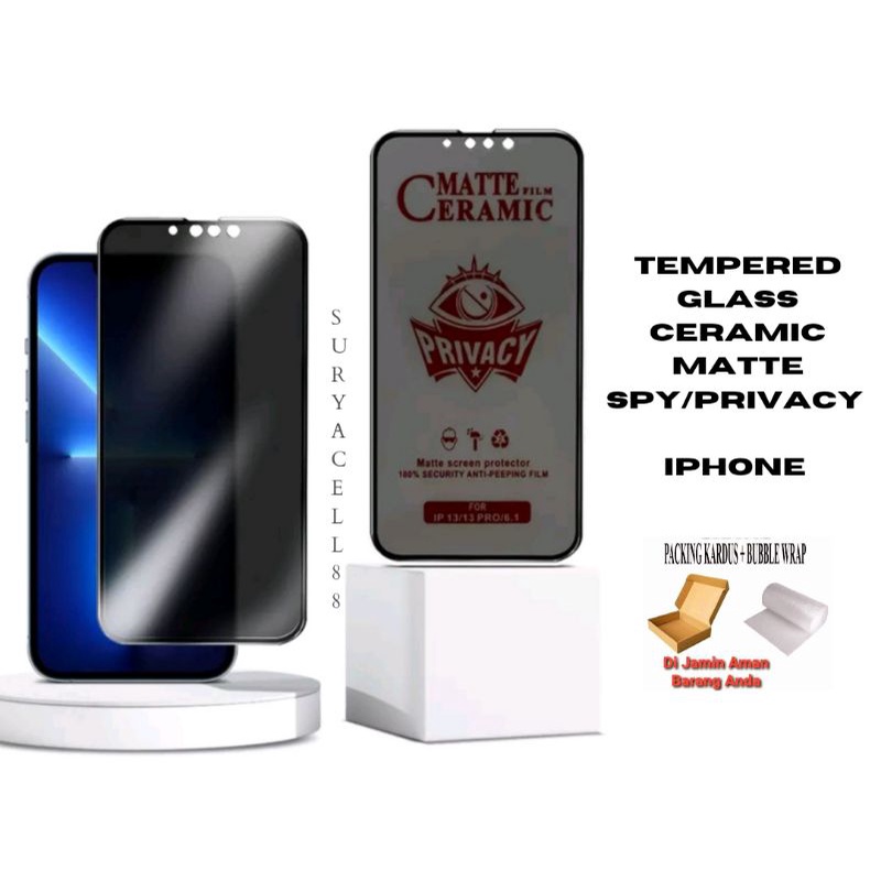 Matte Spy IPhone 6 / 6S / 6 plus / 6S plus / 7 / 7 plus / 8 / 8 plus / SE 2020 / SE 2021 / SE 2022  Tempered Glass Ceramic Matte Spy / Anti Gores Keramik Privasi