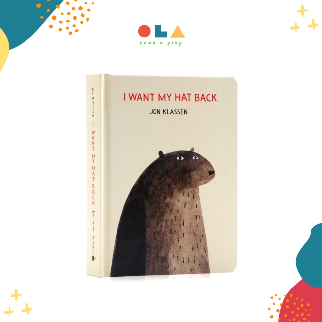 OLABOOKS I WANT MY HAT BACK JON KLASSEN BOARD BOOK - WALKER BOOKS
