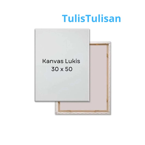 

Kanvas Lukis 30 x 50