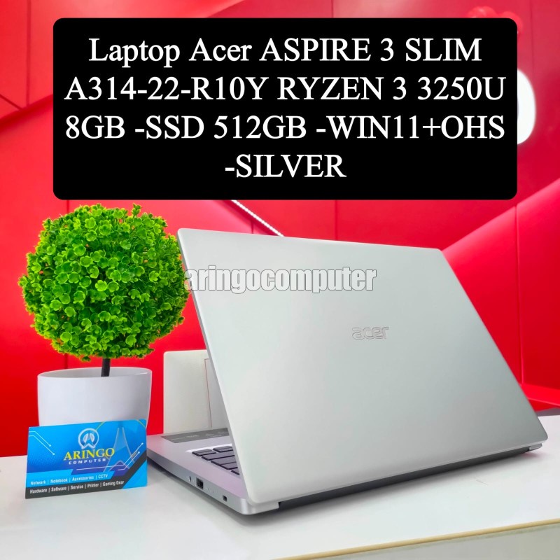 Laptop Acer ASPIRE 3 SLIM A314-22-R10Y RYZEN 3 3250U 8GB -SSD 512GB -WIN11+OHS -SILVER