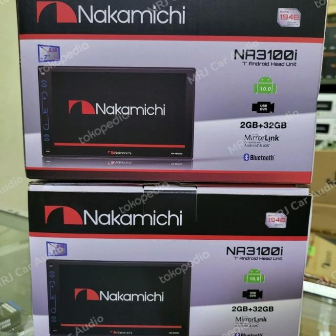 HEADUNIT ANDROID NAKAMICHI 7 INCH NA 3100I RAM 2/32 / NAKAMICHI 7 INCH UH54O56K