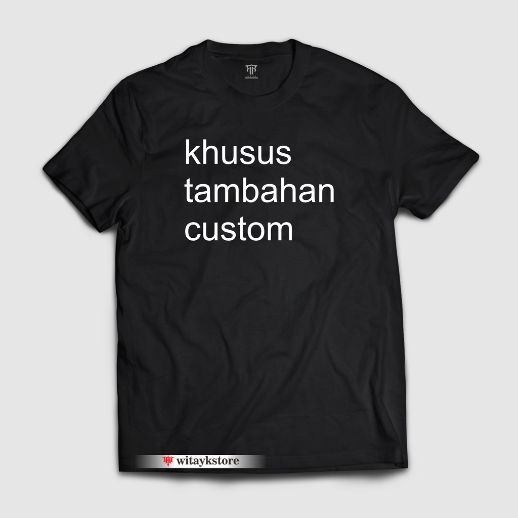 WitaYk Khusus Desain Tambahan atau Desain Custom