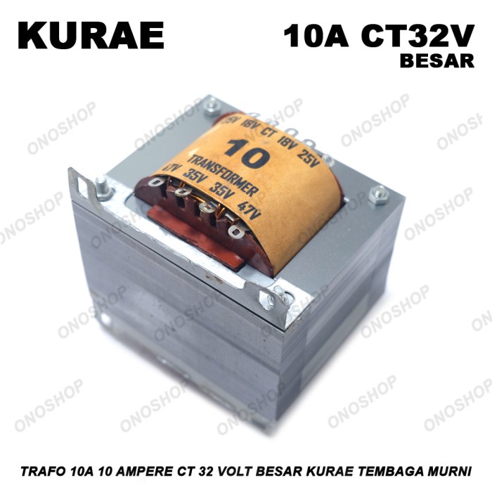 Trafo 10A 10 Ampere CT 32 Volt Besar KURAE Tembaga Murni onosh00 Ayo Beli
