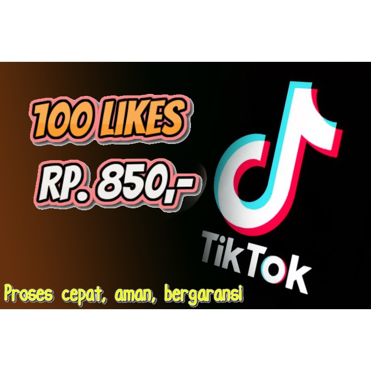 TikTok Likes - Likes TikTok Tercepat Termurah Bergaransi