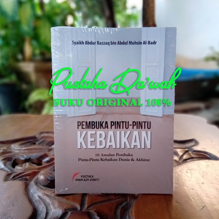 Pembuka Pintu Pintu Kebaikan 16 Amalan Pembuka Kebaikan ORI ASLI