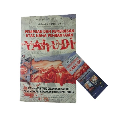 Penipuan Dan Pemerasan Atas Nama Pembantaian Yahudi - Norman G. Finkelstein