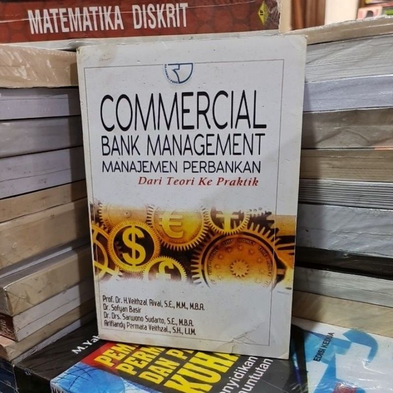 Jual Commercial Bank Management Manajemen Perbankan Dari Teori Ke ...