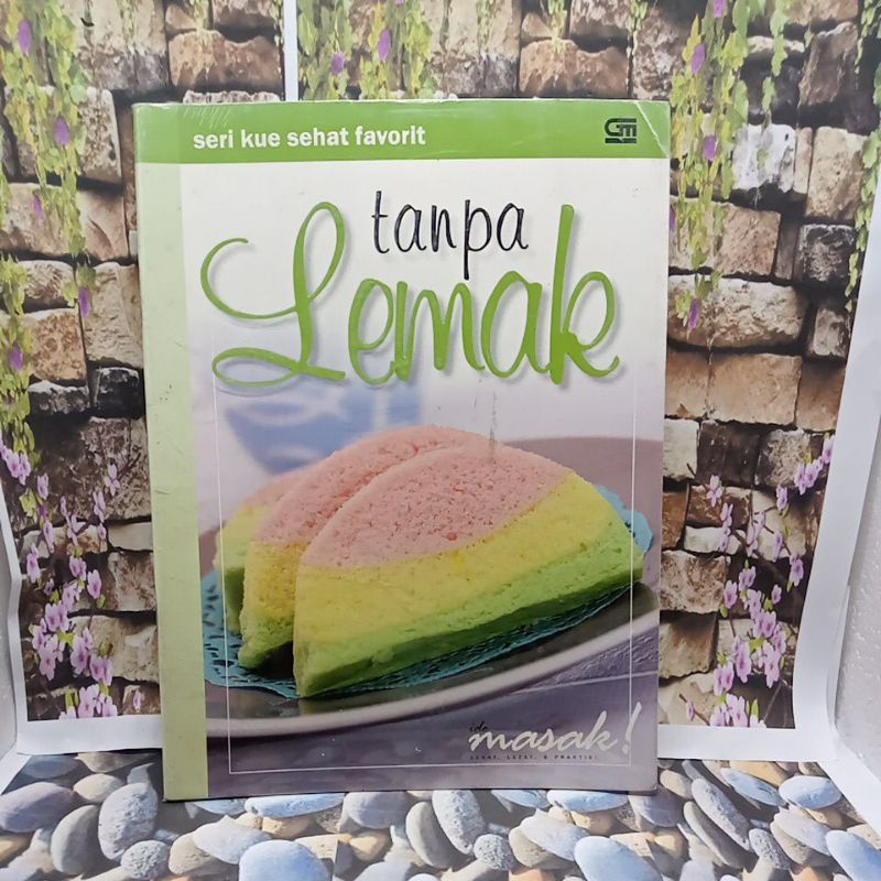 

BUKU SERI KUE SEHAT TANPA LEMAK