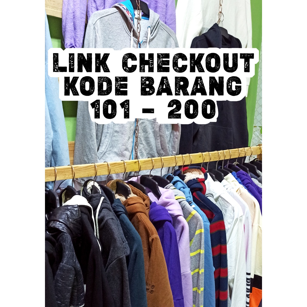 Link Checkout Hoodie Unisex Pria Wanita Branded Fashion Kode Barang 101 - 120 Khusus Live Streaming