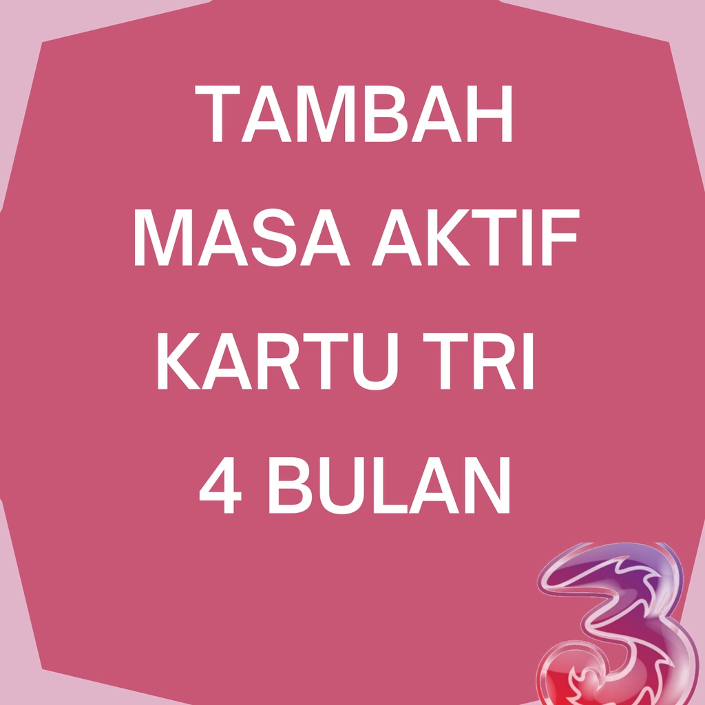Perpanjang Tambah Masa Aktif Kartu TRI THREE 4 BULAN