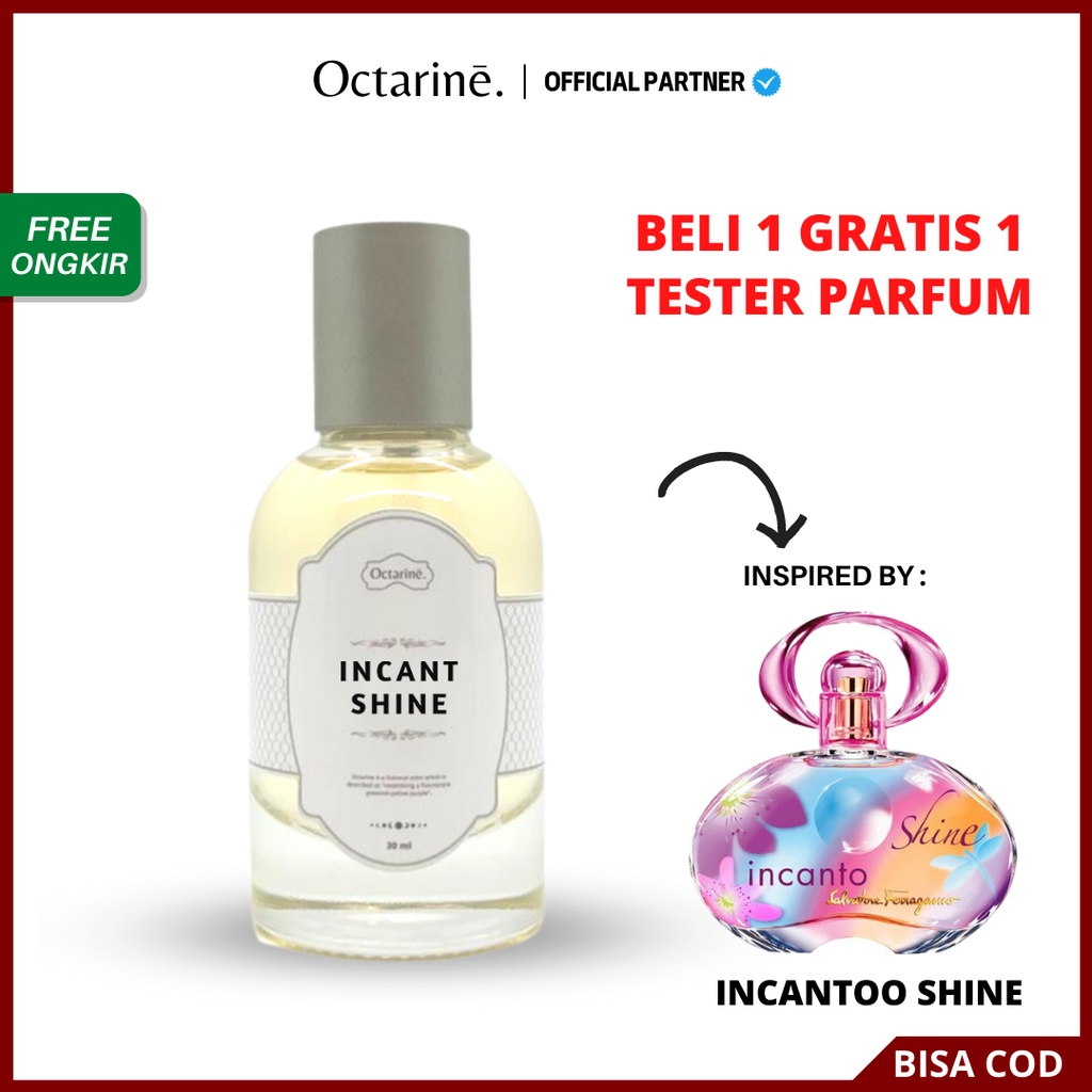 Parfum Wanita Tahan Lama Aroma Segar dan Sexy by Octarine - Inspired by Incanto Shine | Parfume Farfum Perfume Minyak Wangi Cewek Cowok Murah Original