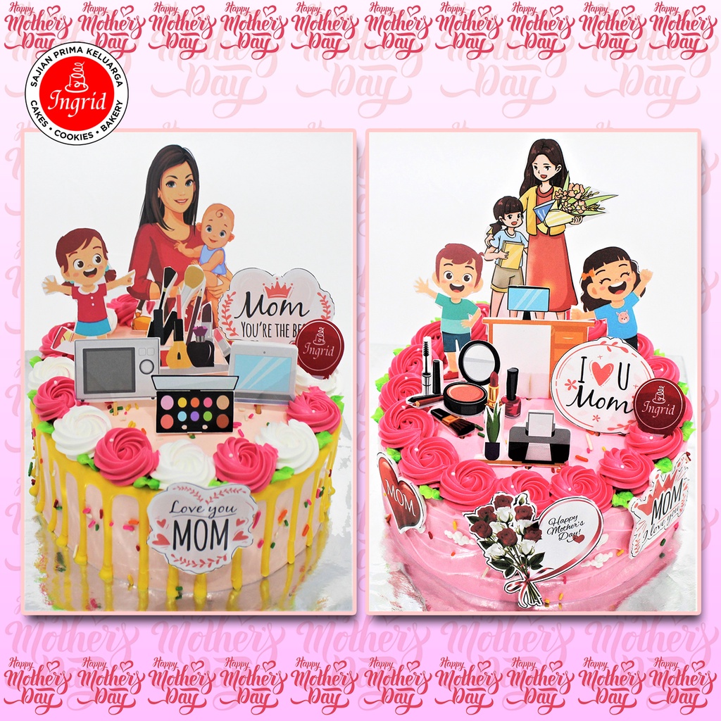 

CAKE MOTHER'S DAY / KUE HARI IBU / CAKE HARI IBU vol.4