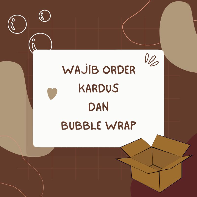 

kardus dan bubble wrap