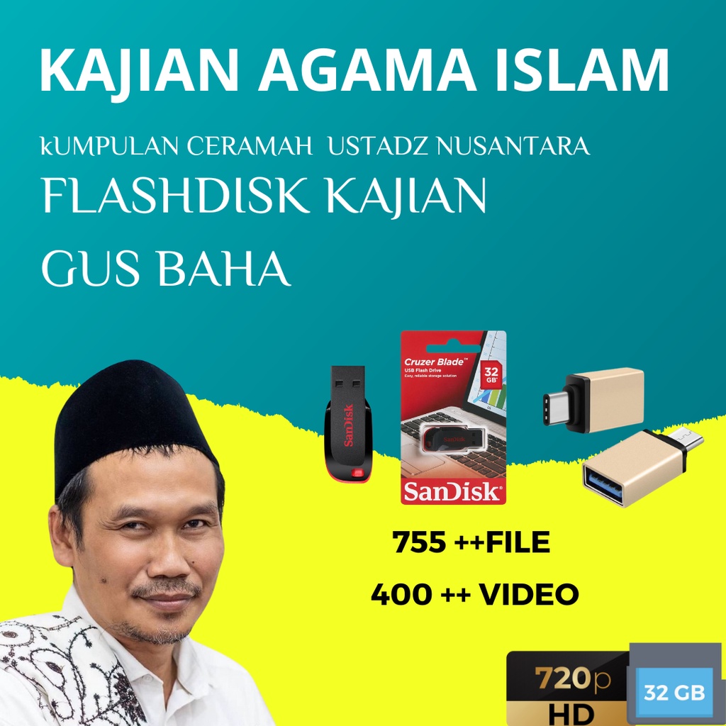 Flashdisk Ceramah Gus Baha 32GB Original 100% | 750+ File Video & MP3 | Bonus 2 OTG