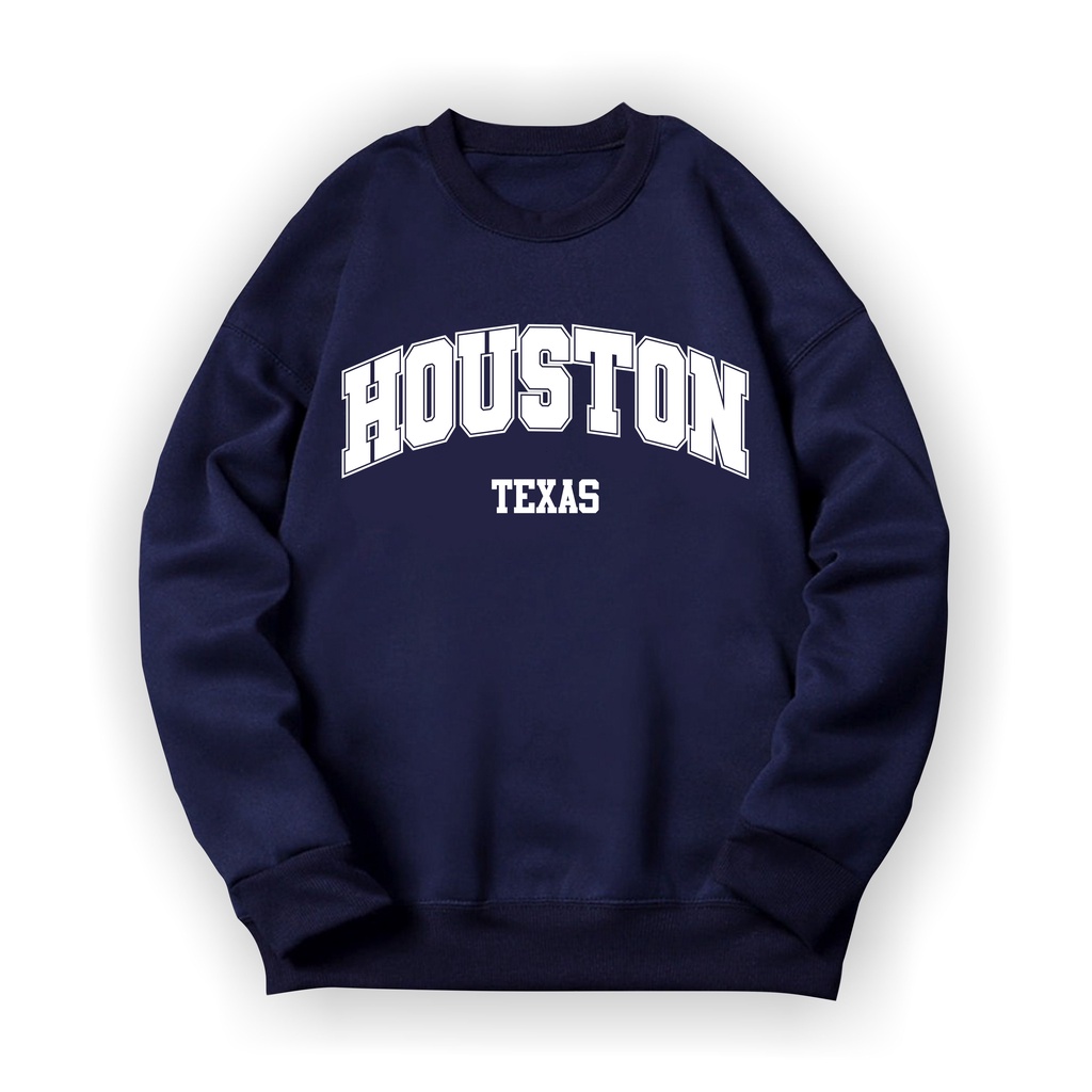 HOUSTON TEXAS Sweatshirt Basic II Sweater Crewneck Print DTF II Sz M - XL Anak &amp; Dewasa ( Pria &amp; Wanita )