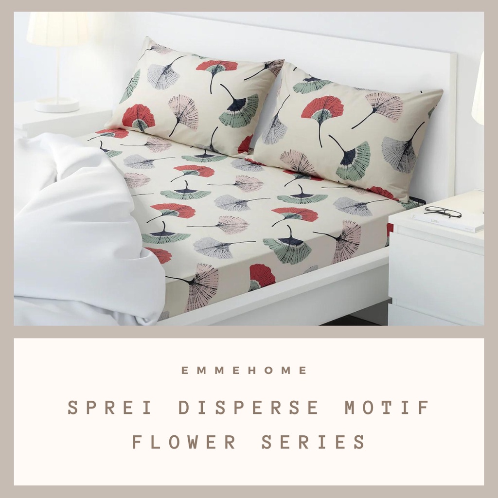 SPREI DISPERSE MOTIF &quot;FLOWER SERIES&quot; MICROTEX 120x200 / 160x200 / 180x200 TINGGI 20