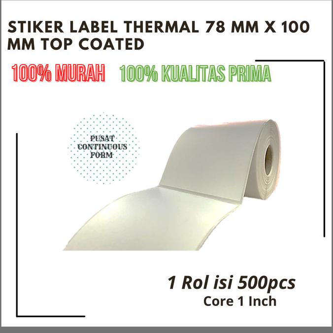 

STIKER LABEL THERMAL 78x100mm isi 500 pcs core 1 inch