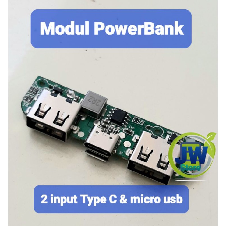 Modul PowerBank 2 input Type C & Micro Usb (copotan Normal)