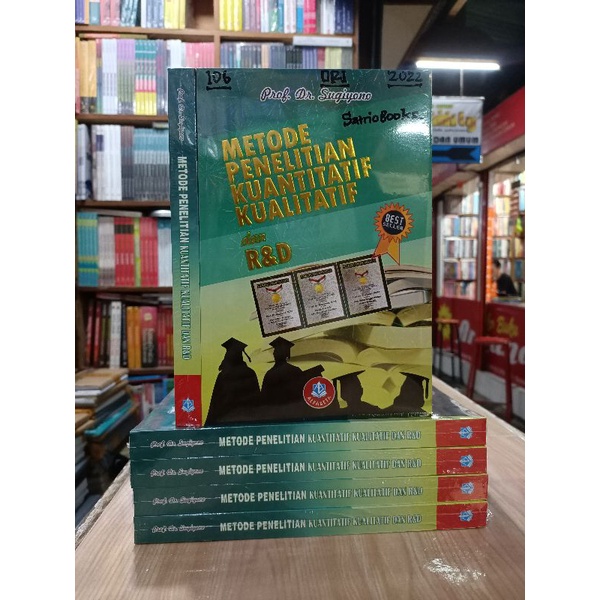 METODE PENELITIAN KUANTITATIF, KUALITATIF Dan R&D. Prof.Dr. SUGIYONO. EDISI REVISI 2023. ORIGINAL.