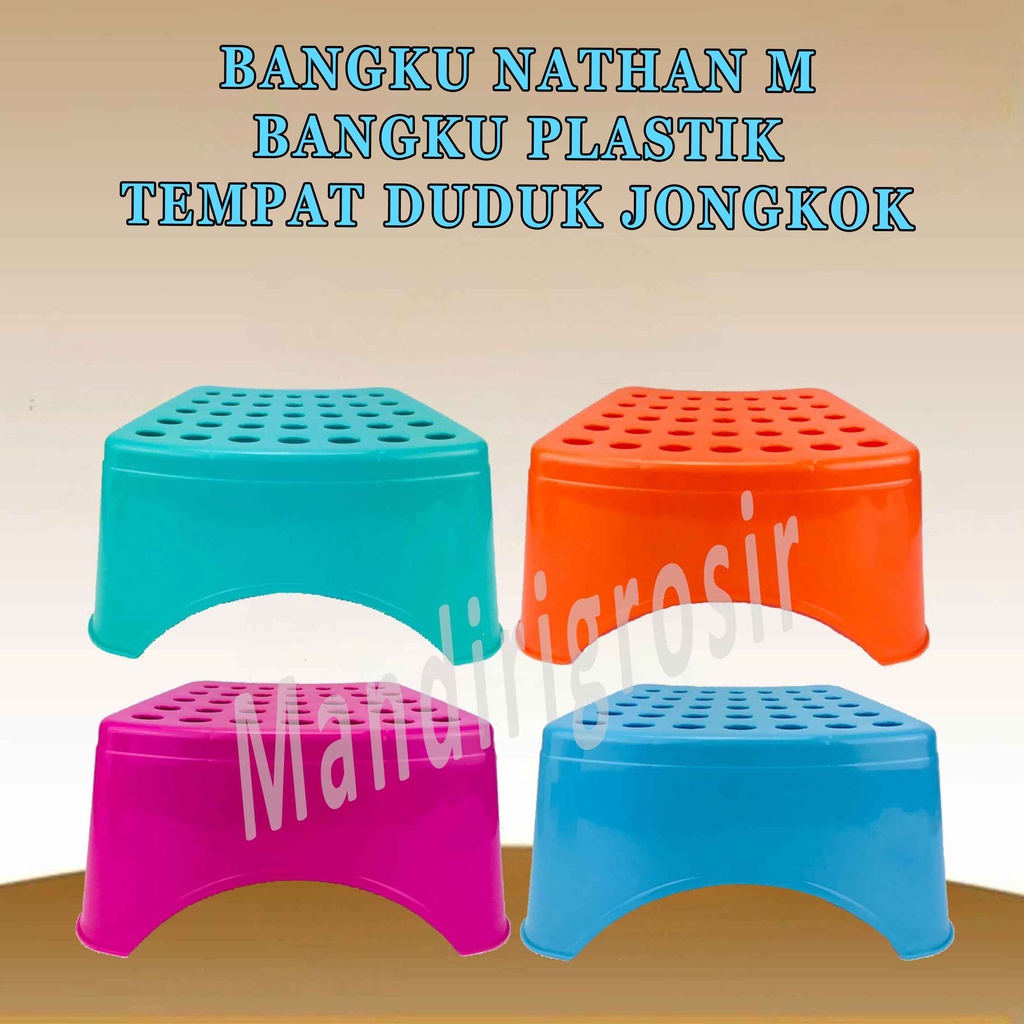 Bangku Jongkok * Bangku Nathan (M) * Bangku Plastik * Tempat Duduk