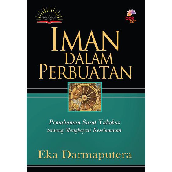 Iman Dalam Perbuatan (Eka Darmaputera)
