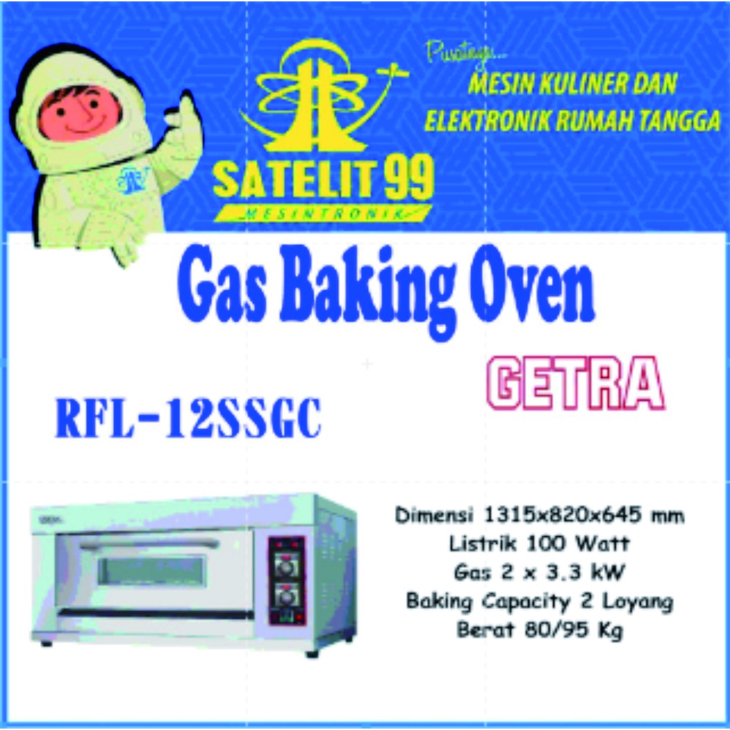 GAS BAKING OVEN 1 DECK 2 LOYANG GETRA RFL-12-SSGC