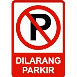 

RAMBU DILARANG PARKIR UKURAN 40X60 CM. CUSTOM RAMBU LALU LINTAS.