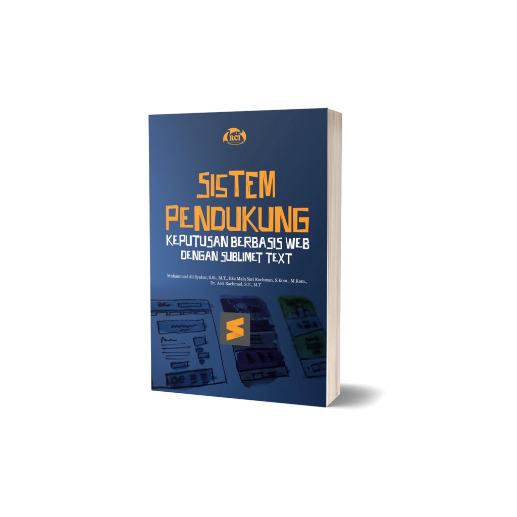 Sistem Pendukung Keputusan Berbasis Web Dengan Sublime Text