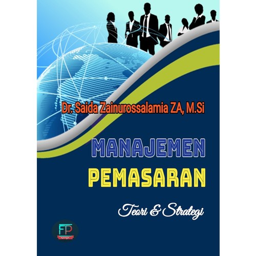 Jual Buku Manajemen Pemasaran Teori Dan Strategi Oleh Dr Saida Z Shopee Indonesia