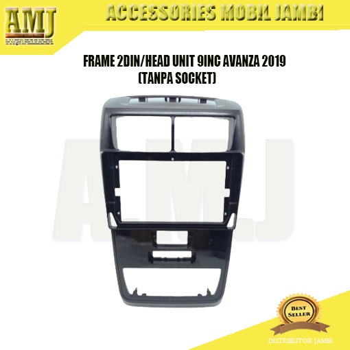 FRAME 2DIN 9INC ANDROID AVANZA 2019