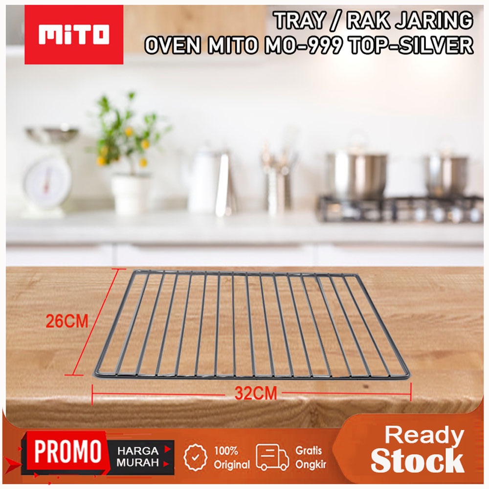 TRAY / RAK OVEN MITO TOP MO-999 KAPASITAS 28 LITER