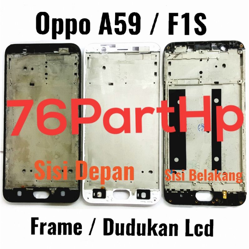 Ori Frame Bezzel Tulang Tengah Oppo A59 - F1S - Bezzel Dudukan LCD