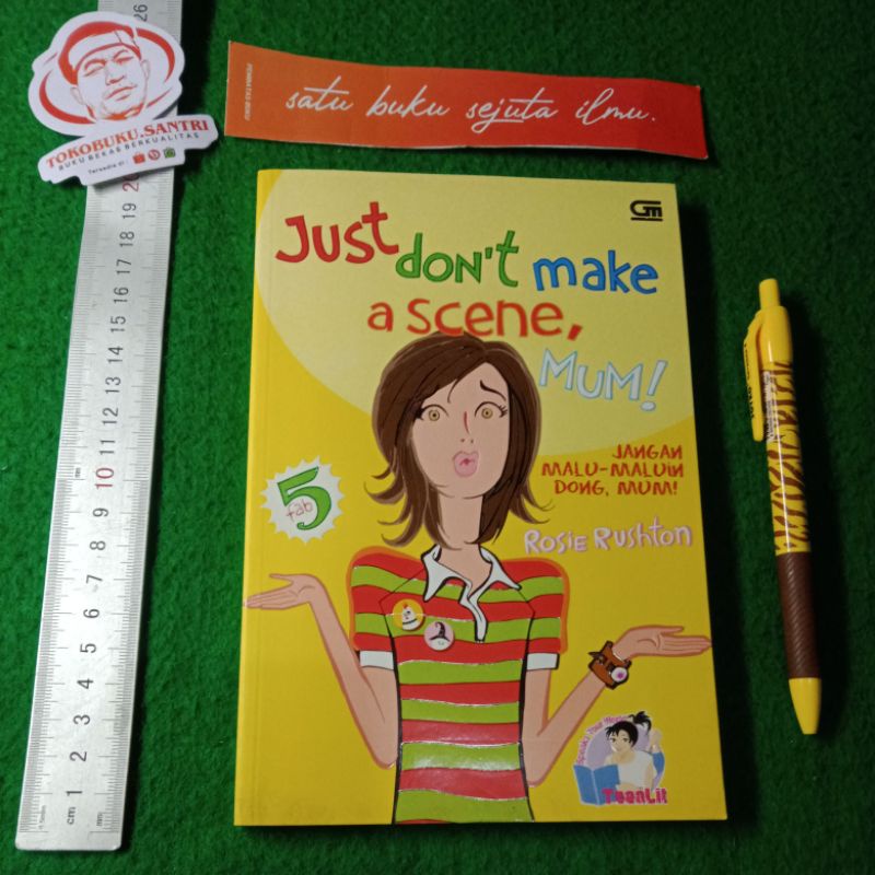 Buku Novel Remaja Terjemahan : Jangan Malu-maluin dong, Mum by Rosie Rushton.