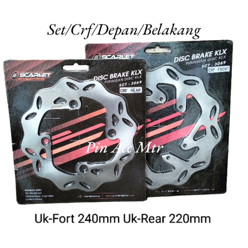 Piringan Disc cakram set Depan/Belakang SuperMoto Scarlet pnp Mtr KLX150/CRF150/WR155 PNP