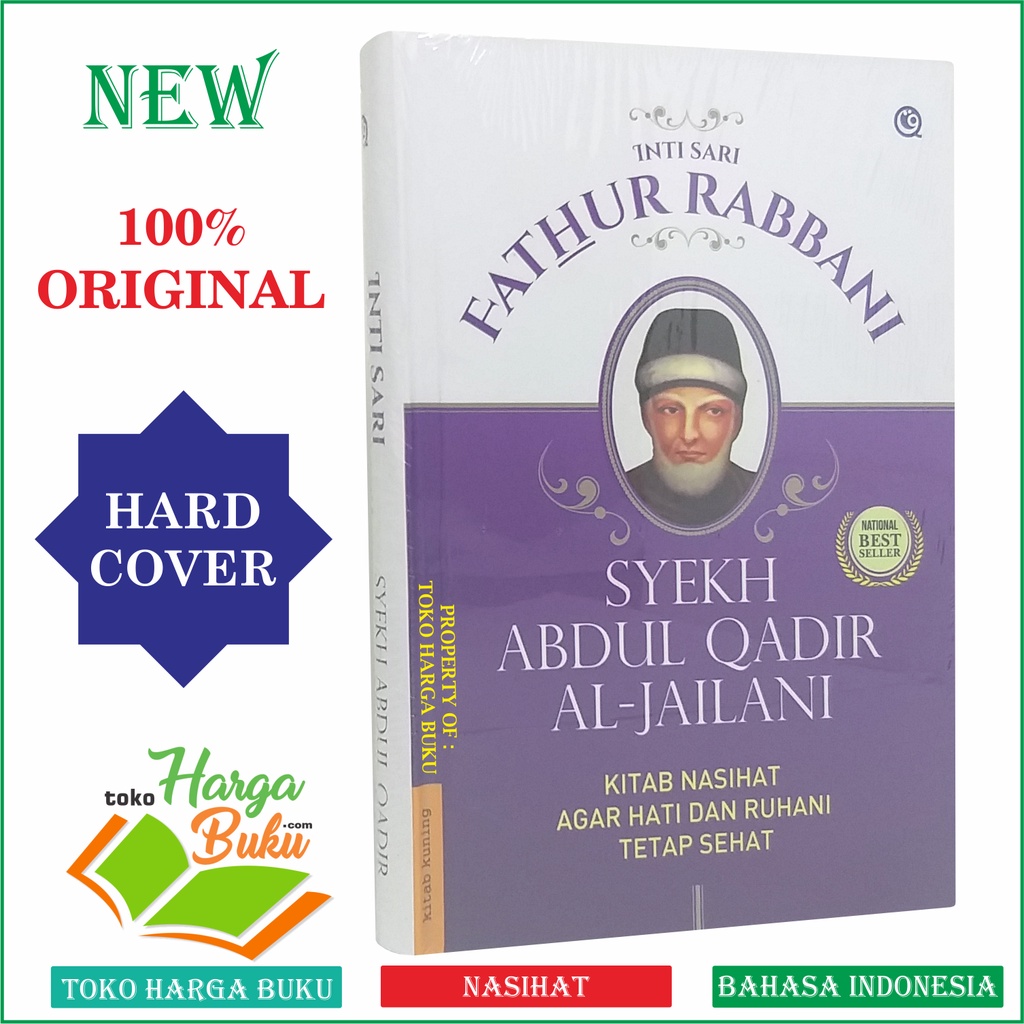 Intisari Fathur Rabbani Kitab Nasihat Agar Hati Dan Ruhani Tetap Sehat Karya Syekh Abdul Qadir al-Jailani Fatur Robbani Penerbit QAF