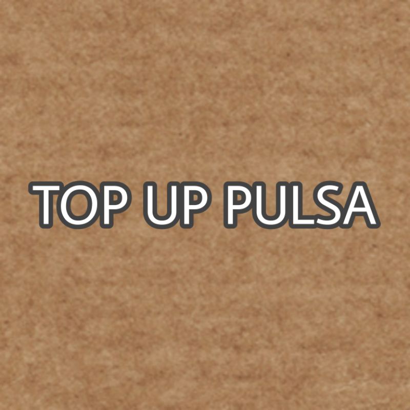 TOP UP PULSA TELKOMSEL