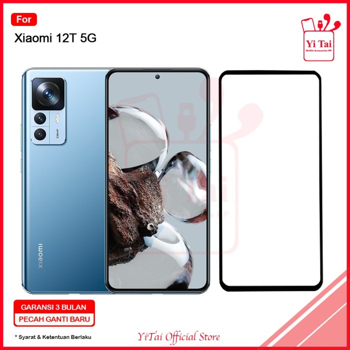 YI TAI - Tempered Glass Full Lem Xiaomi 12T 5G