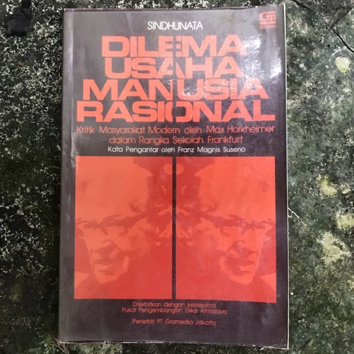 BUKU DILEMA USAHA MANUSIA RASIONAL KRITIK MASYARAKAT MODERN - SINDHUNATA [ORIGINAL]