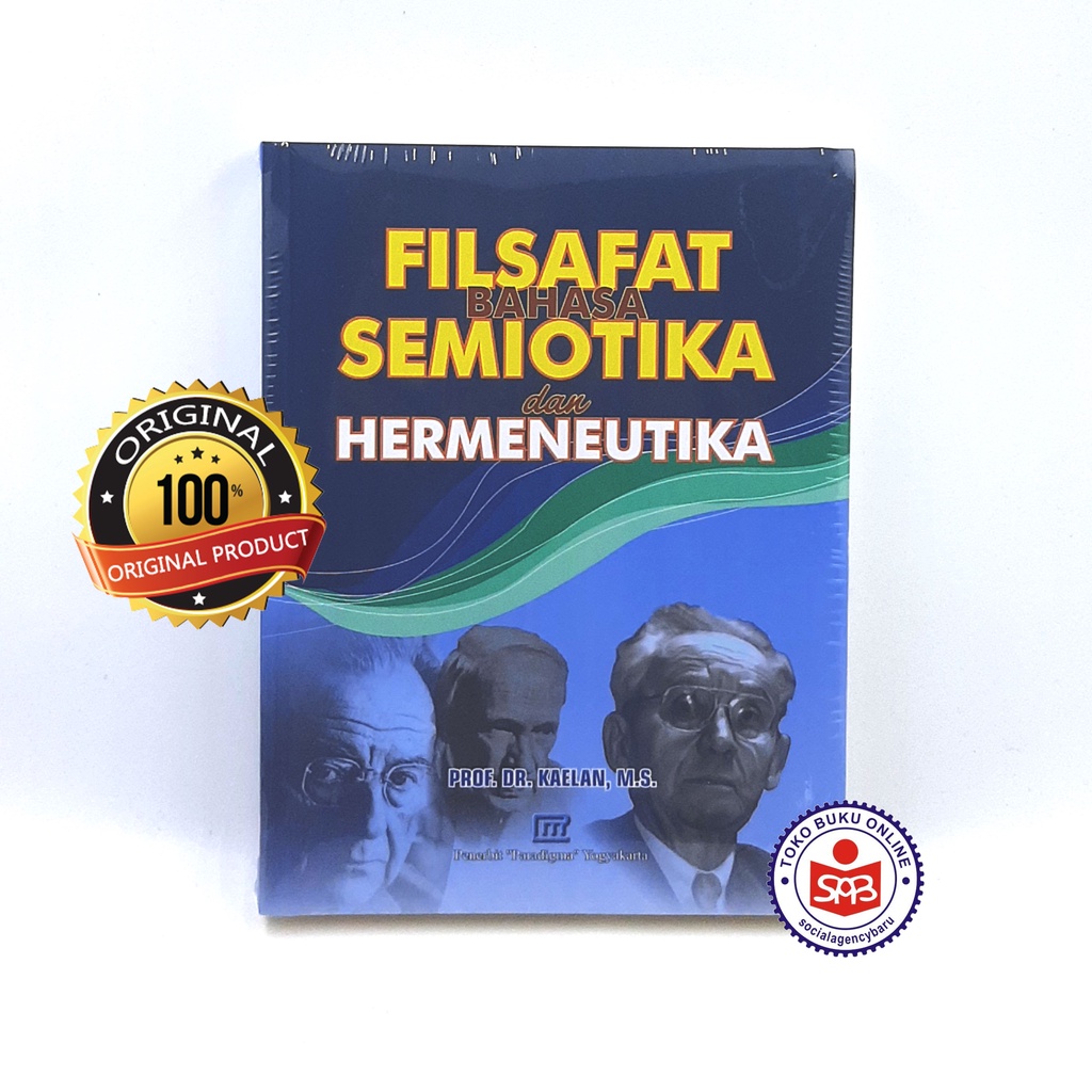 Filsafat Bahasa Semiotika dan Hermeneutika - Kaelan