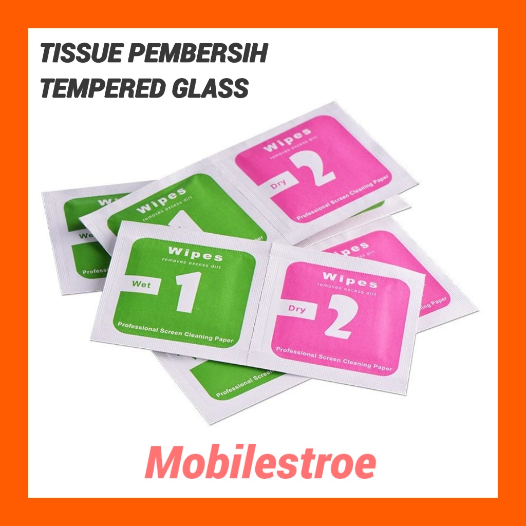 TISSUE PEMBERSIH TEMPERED GLASS / WIPES  KACA LAYAR HP / DRY AND WET