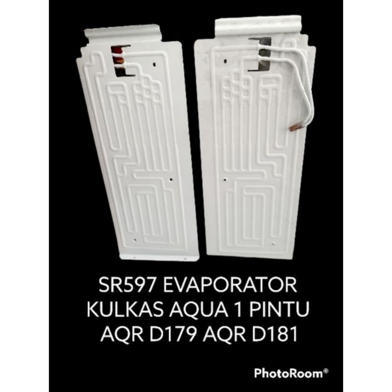 EVAPORATOR KULKAS AQUA 1PINTU AQR D179 - AQR D181