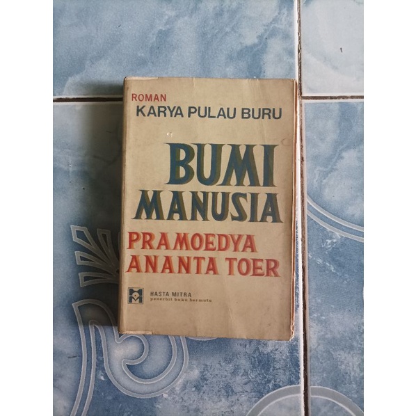 Original Langka Roman Karya Pulau Buru Bumi Manusia Pramoedya Ananta Toer Hasta Mitra