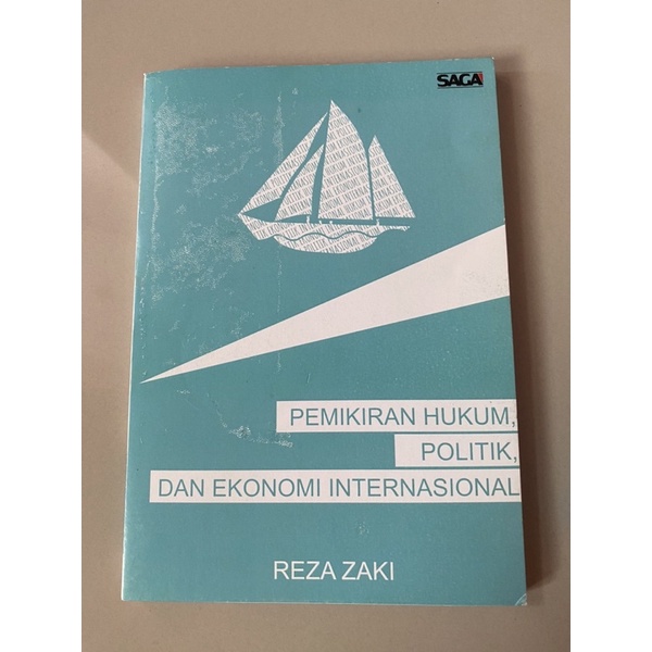 Pemikiran hukum politik dan ekonomi internasional Reza zaki