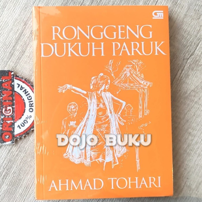 Ronggeng Dukuh Paruk Ahmad Tohari - Original
