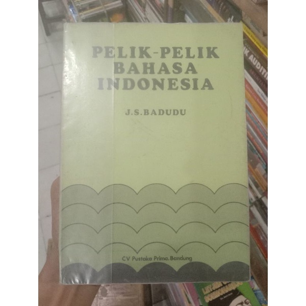 Pelik-Pelik Bahasa Indonesia.